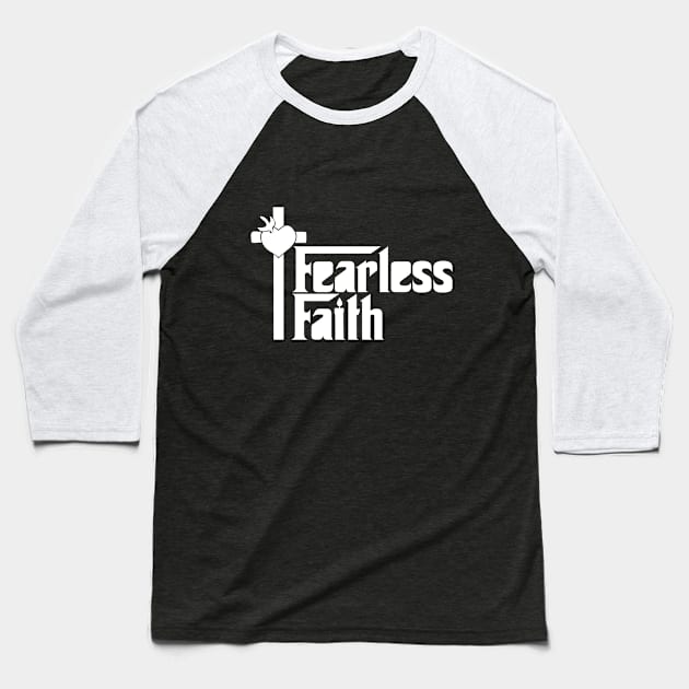 Fearless Faith Baseball T-Shirt by 2019FREEDOM